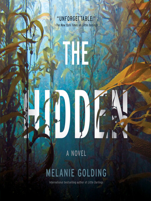 Title details for The Hidden by Melanie Golding - Available